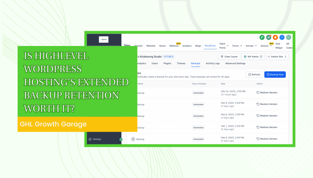 HighLevel WordPress Hosting-Extended Backup Retention
