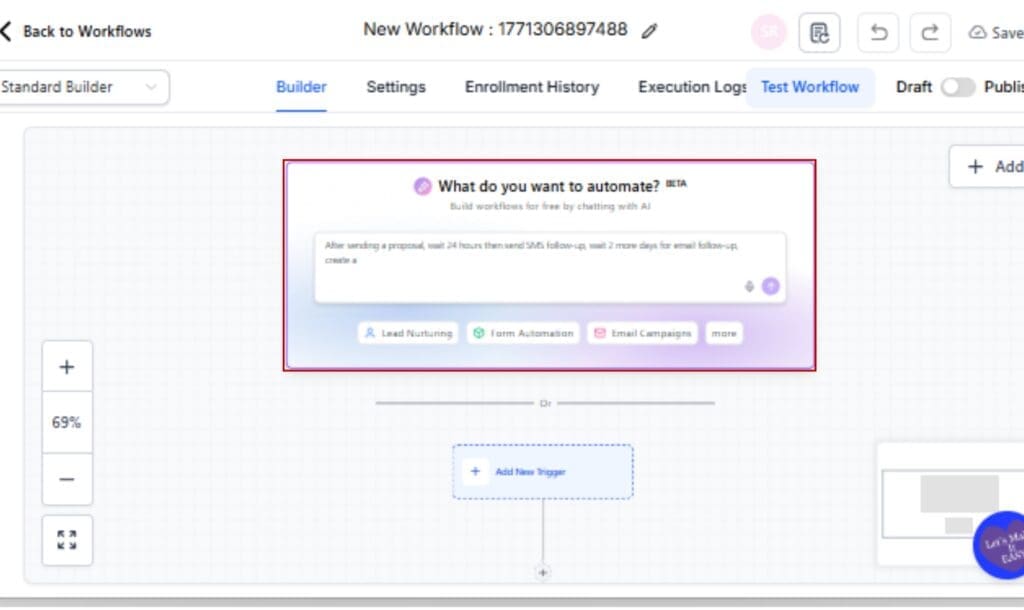 GoHighLevel AI workflow builder
 - Launch the AI Workflow Builder