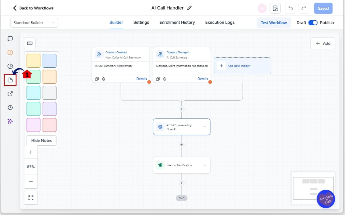 Workflow Sticky Notes
- Open the Standard Builder Canvas