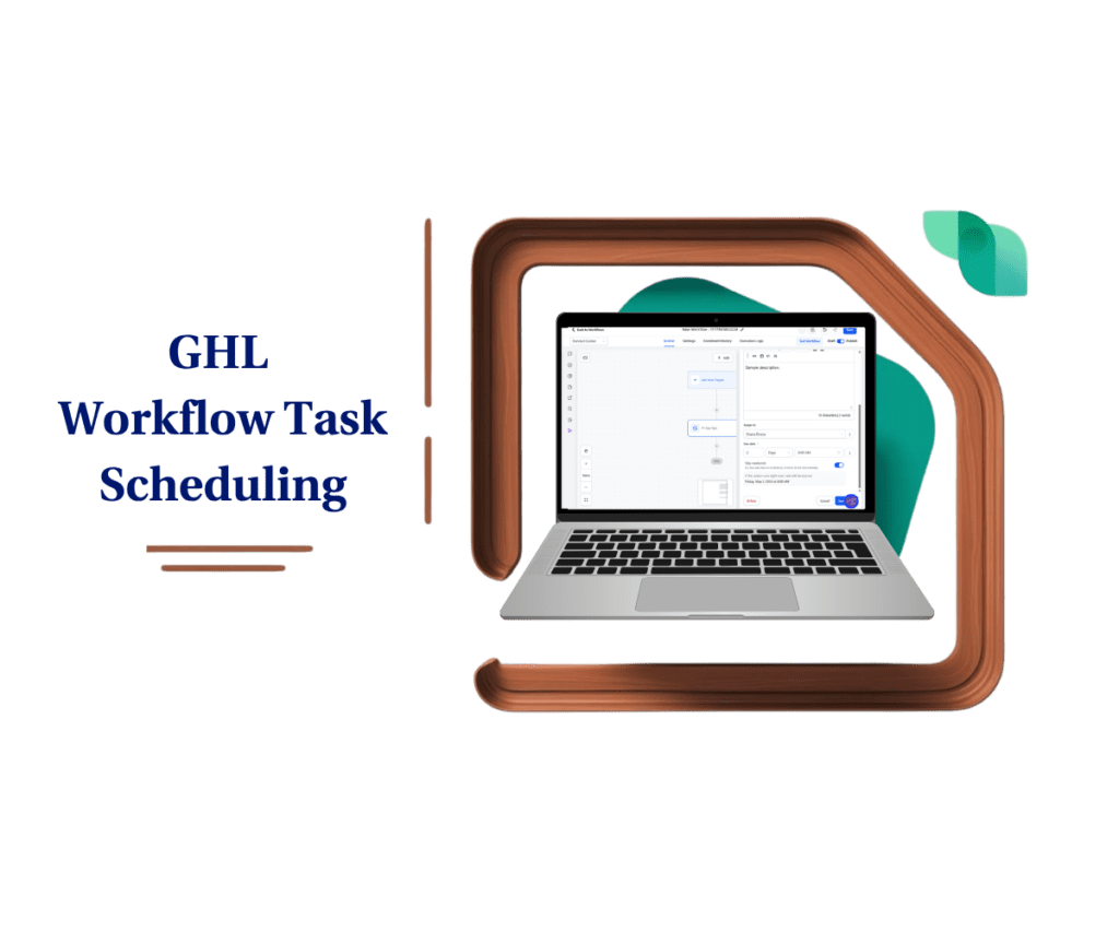 GHL Workflow Task Scheduling Made Smarter
