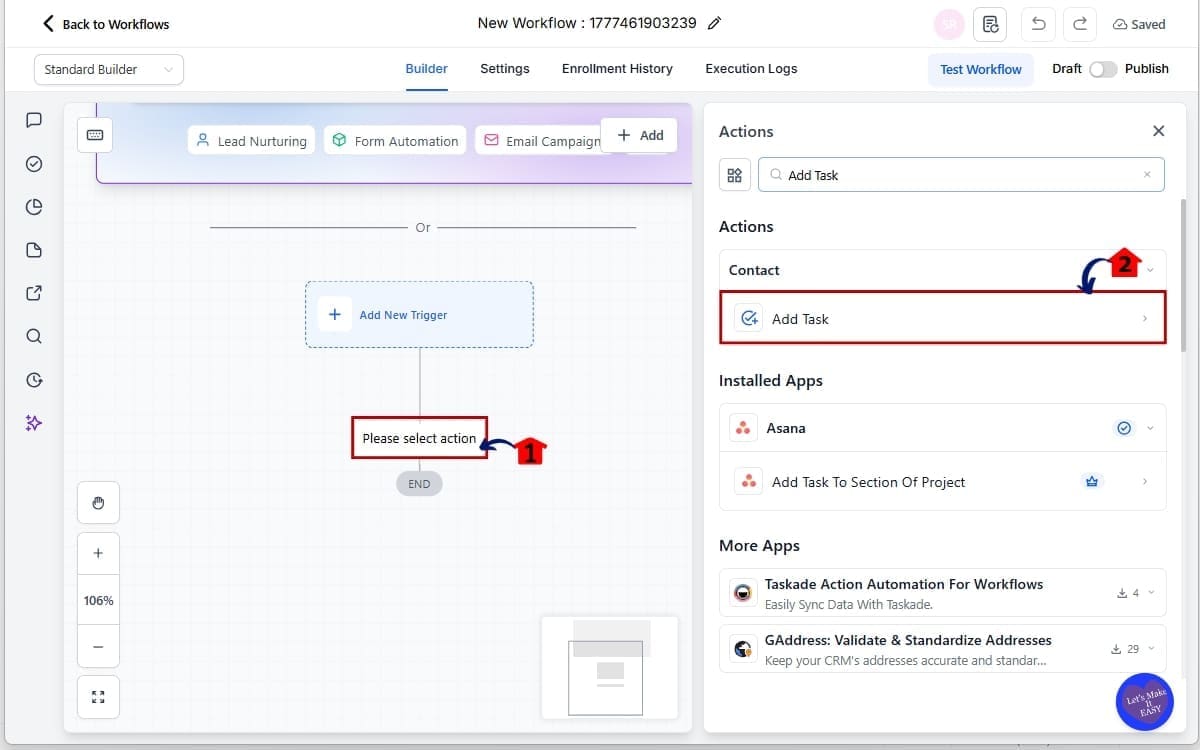 Workflow Task Scheduling
- Add the Add Task Action in Workflow