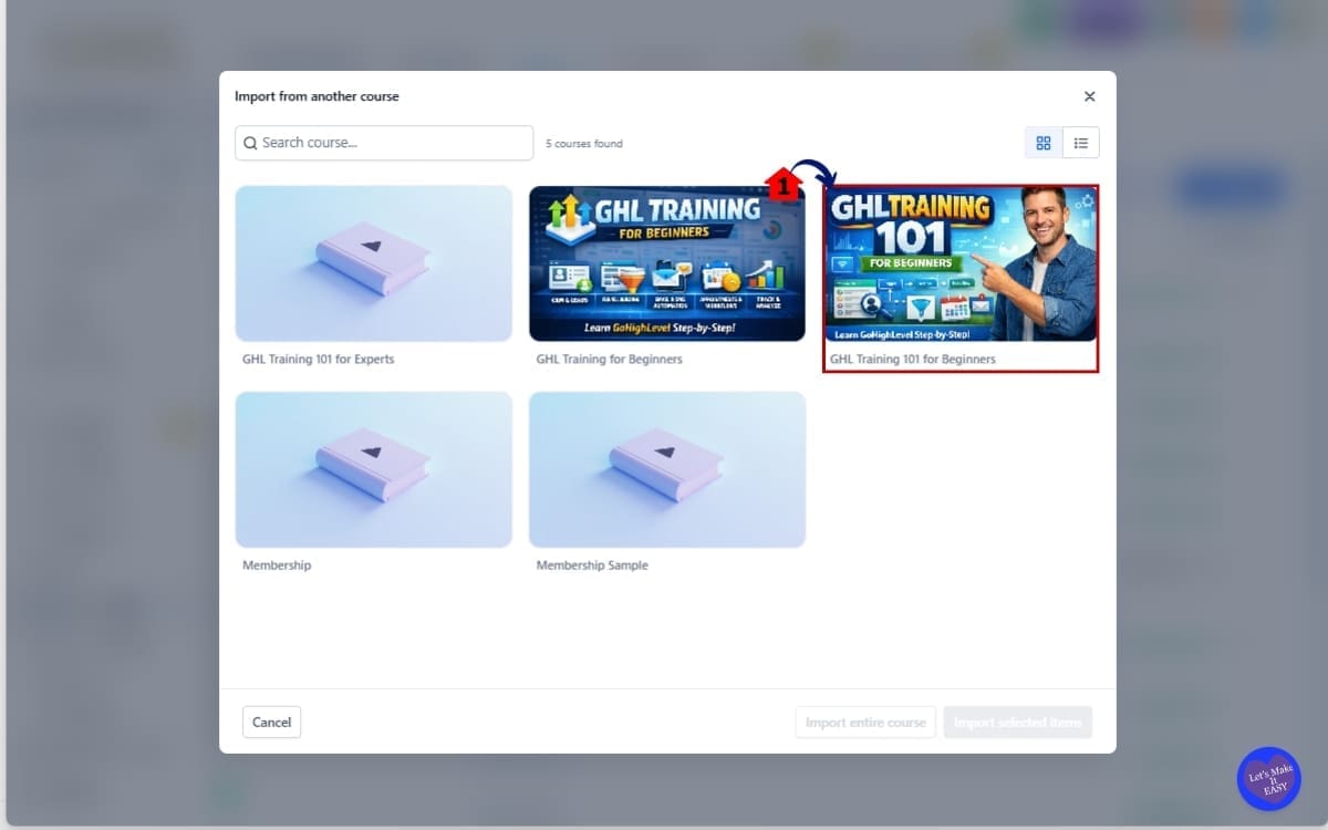 GHL Course Content Import - Select Your Source Course in the List