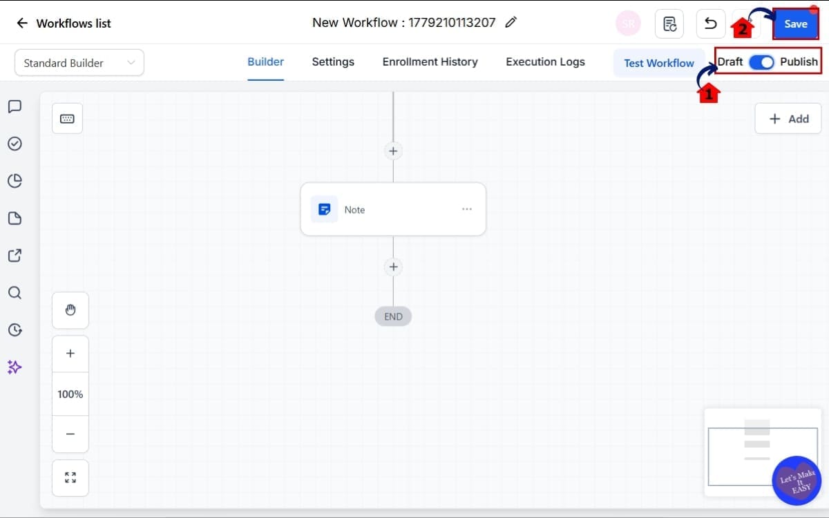 GoHighLevel Custom object notes
 - Save and Publish the Workflow