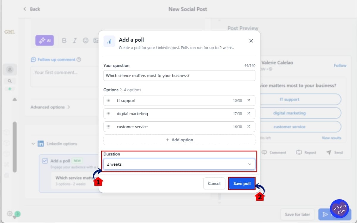 GoHighLevel LinkedIn Poll Scheduling
 - Choose Your Poll Duration in the Edit