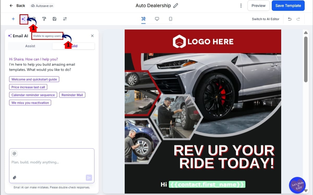 Email AI Templates
 - Look for Visible to Agency Users Only
