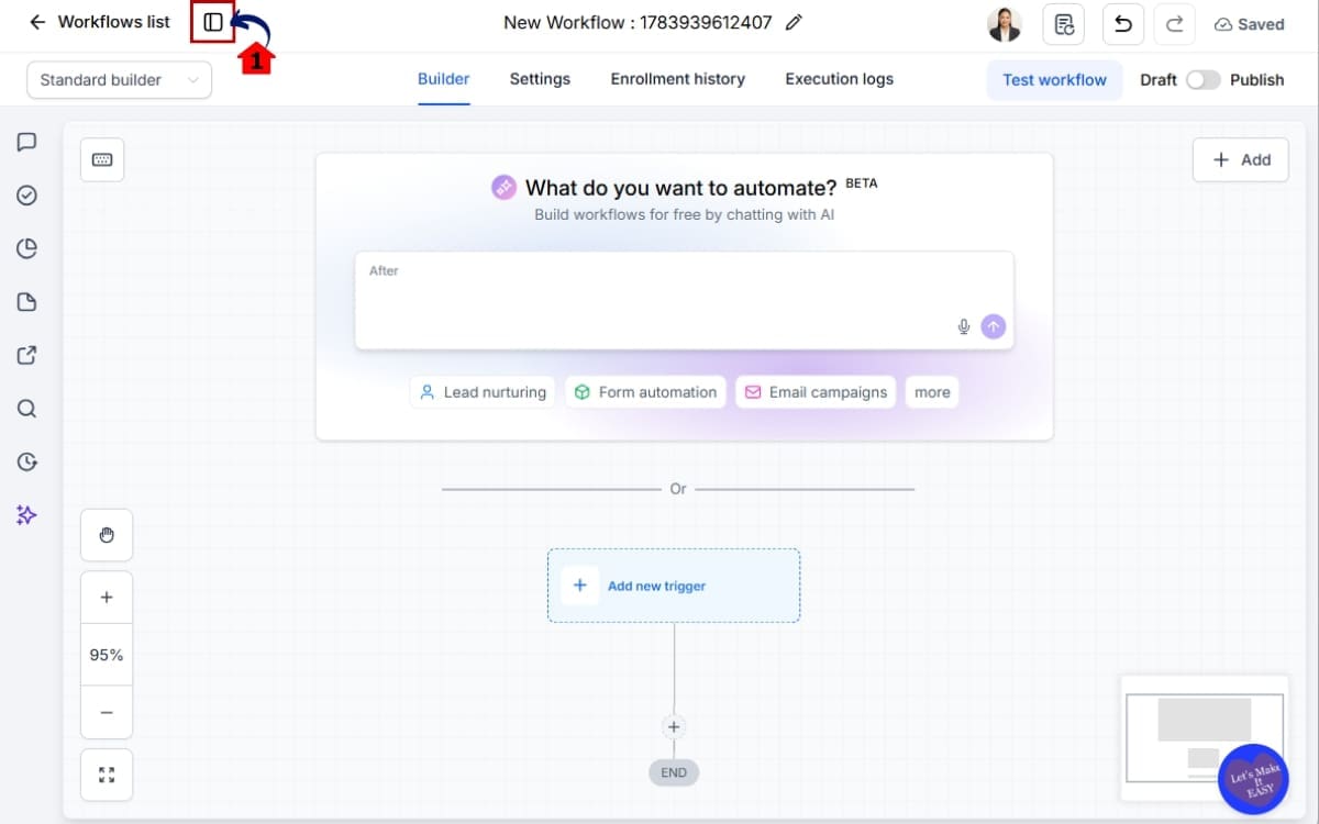 Workflow Navigation Sidebar
 - Open the Workflow Builder