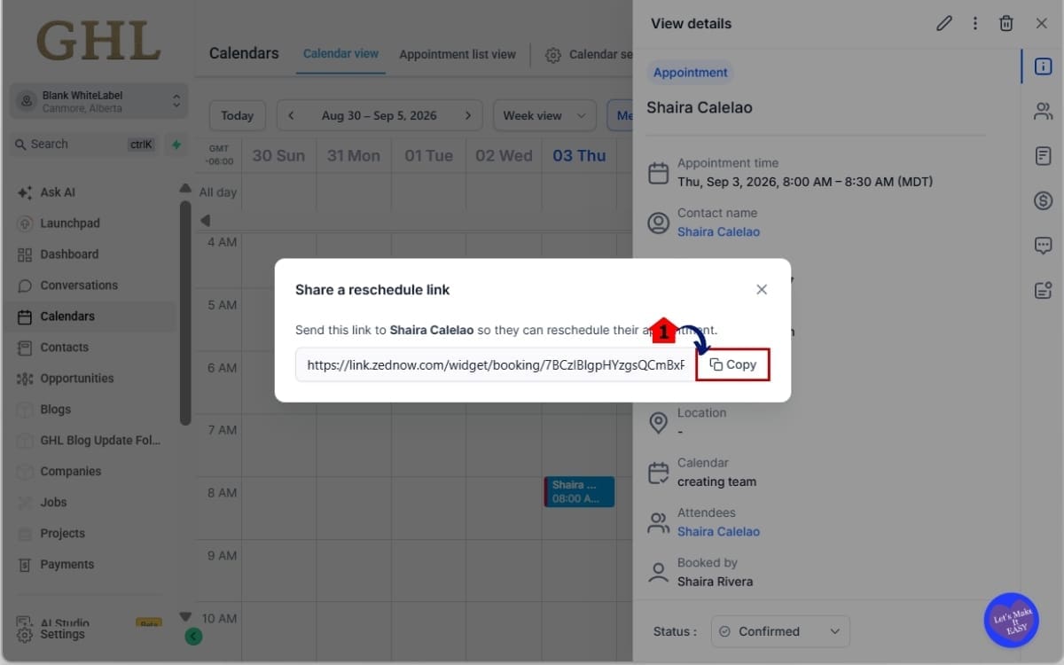 GoHighLevel Appointment Reschedule Link
 - Copy the Reschedule Link and send to client