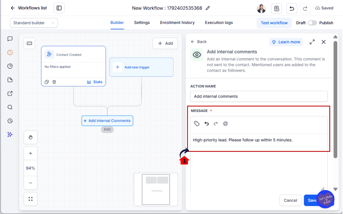 GoHighLevel automate internal comments
 - Write the Internal Comment