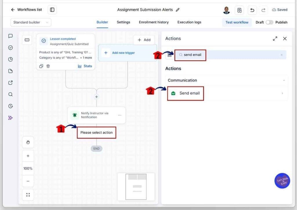 Assignment Submission Notifications - Add the Send Email Action.