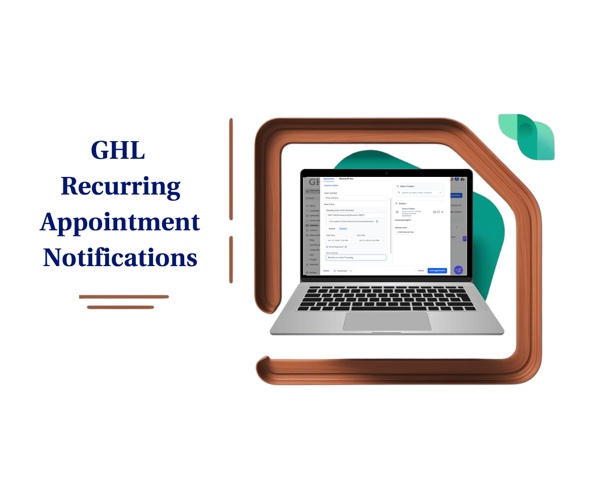 GHL Recurring Appointment Notifications Just Got Better