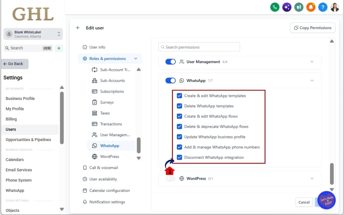 GHL WhatsApp User Permissions
- Configure the WhatsApp User Permissions