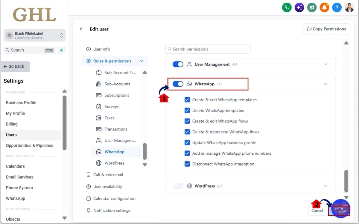 GoHighLevel WhatsApp User Permissions
- Save and Review the Access